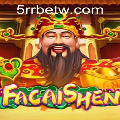 Explorando o Fascinante Jogo 'FaCaiShen' no 5RRBET.com