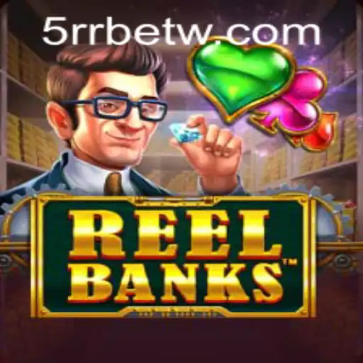Descubra o Fascinante Mundo de ReelBanks no 5RRBET.com