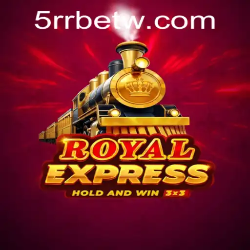 Descubra o Fascinante Mundo de RoyalExpress no 5RRBET.com
